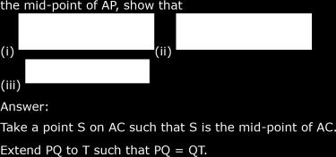and Q are respectively the mid-points of sides AB