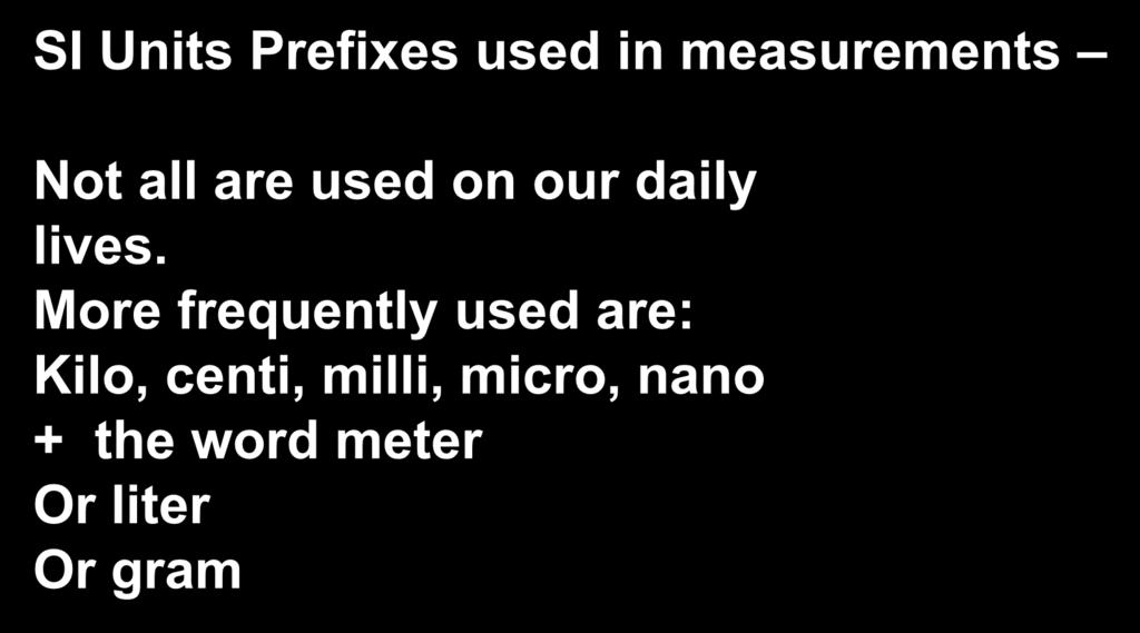SI Units Prefixes used in measurements