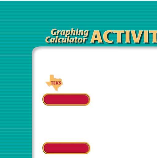 Graphing Calculator ACTIVITY Use after Lesson 9.3 9.