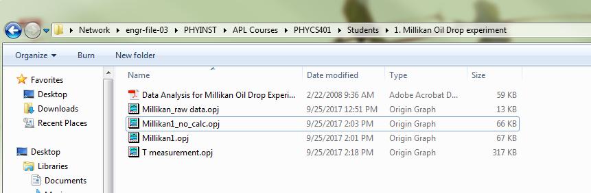 Locations: \\engr-file-03\phyinst\apl Courses\PHYCS401\Students\1. Millikan Oil Drop experiment Please make a copy (not move!