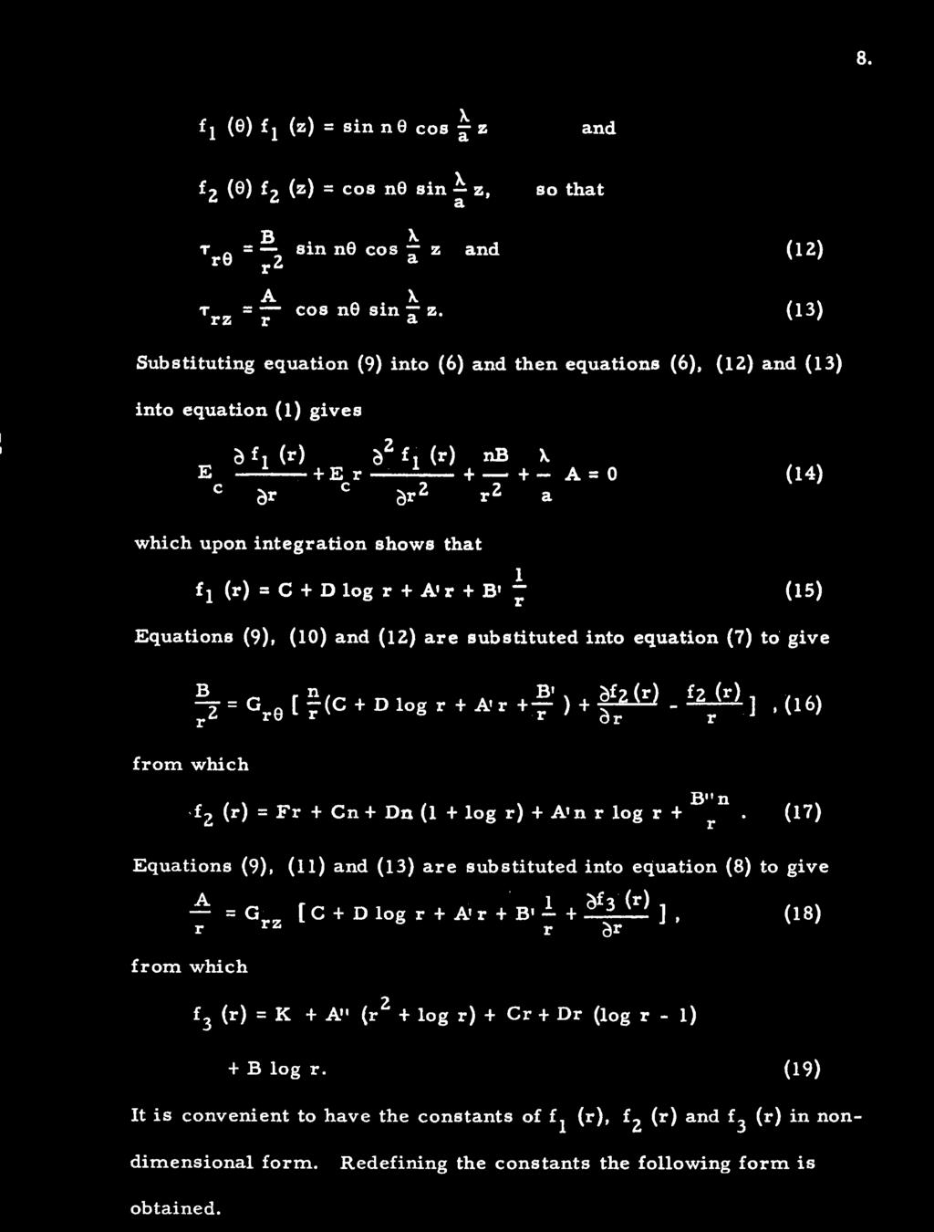 (r) = C + D log r + Al r + B 1 2, (15) Equations (9), (10) and (12) are substituted into equation (7) to give B f2 (r) f2 ;2- = Gre [ 1-11:(C + D log r + At r +7, ) + r - r(r), (16) from which,f 2