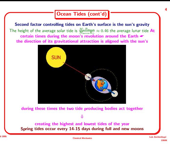 Ocean tides (Cont d) When gravitational pull of