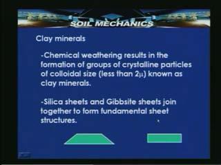 Having defined the fundamental units and they become the source for forming the clay minerals.
