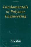 [22] Fundamentals of Polymer Engineering Author: Arie Ram ISBN: 0306457261 Pages: 264 Size:
