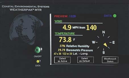 Additional Touch Screens Preview Screen Displays data from any station listed on the WEATHERPAK s