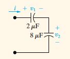 Example Find C 2 C 1 = 30µF v 1 = 8V v = 12V C 2 The charge on both capacitors must be the same!