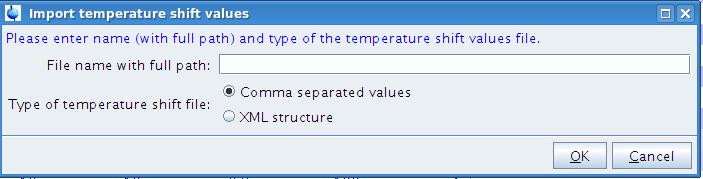 You can also create your own.xml (see below). Figure 5.3: Dialog for importing temperature shift value files. The.