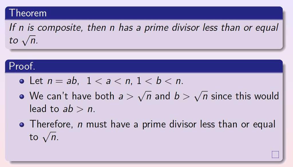 Checking for Primeness The next question that : given a number n, how we can determine if n is a prime? The answer is that we need to see if the number is divisible by all primes less than n 1.21 1.