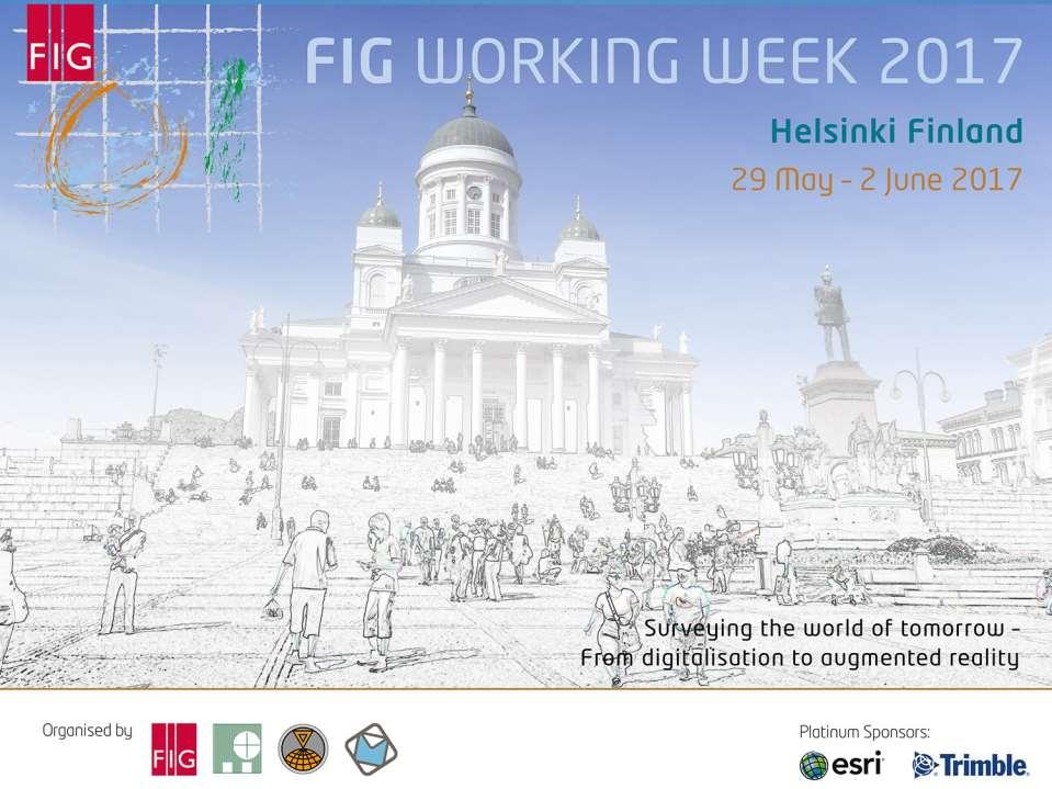 Presented at the FIG Working Week 2017, May 29 - June 2, 2017 in