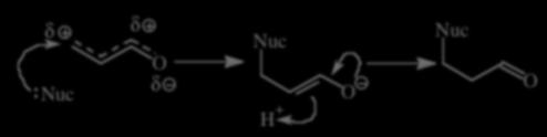 β onjugated ketones and aldehydes can
