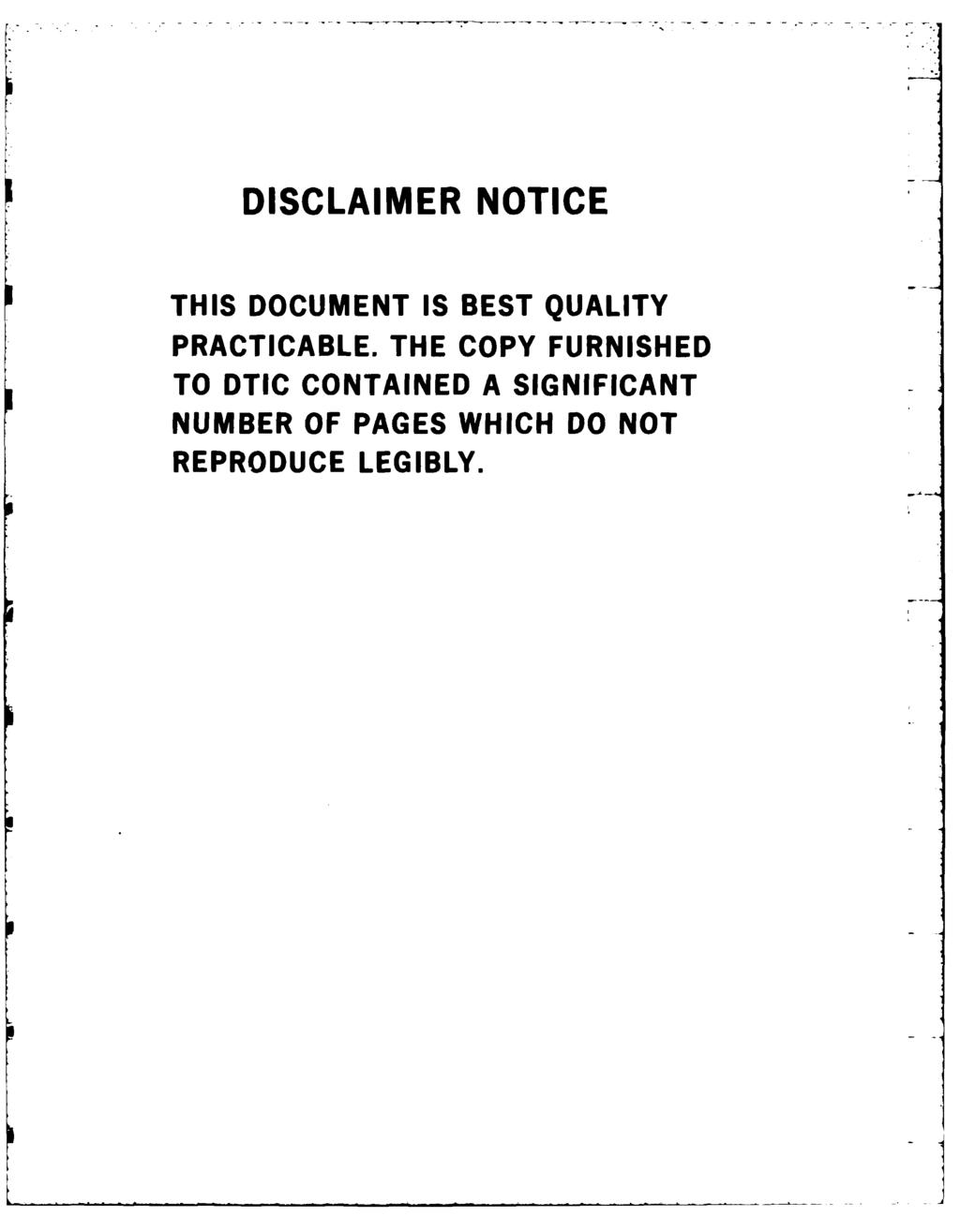 DISCLAIMER NOTICE THIS DOCUMENT IS BEST QUALITY PRACTICABLE.