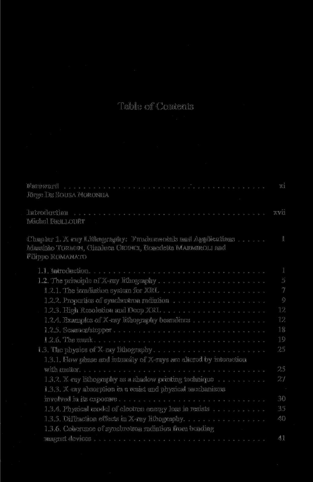 Table of Contents Foreword Jörge DE SOUSA NORONHA Introduction Michel BRILLOUET xi xvii Chapter 1.