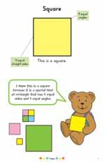 4 5 Introduce Square Turn to Backpack Bear s Math Big Book, page 7. Say: This is a square. Say, square. It is a special kind of rectangle.