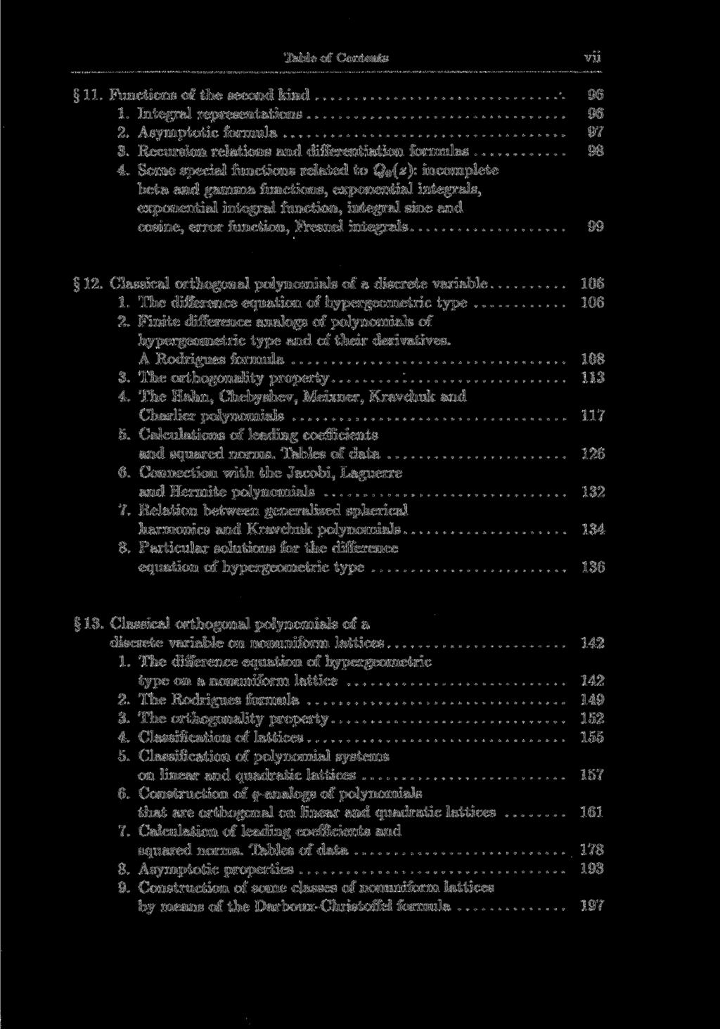 Table of Contents vii 11. Functions of the second kind '. 96 1. Integral representations 96 2. Asymptotic formula 97 3. Recursion relations and differentiation formulas 98 4.