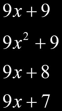 Examples: (3x 2 +5x -12) + (5x 2-7x +3) (3x 4-5x) + (7x 4 +5x 2-14x) line up the like terms line up the like terms 3x 2 + 5x - 12 3x 4-5x (+) 5x 2-7x + 3 (+) 7x 4 + 5x