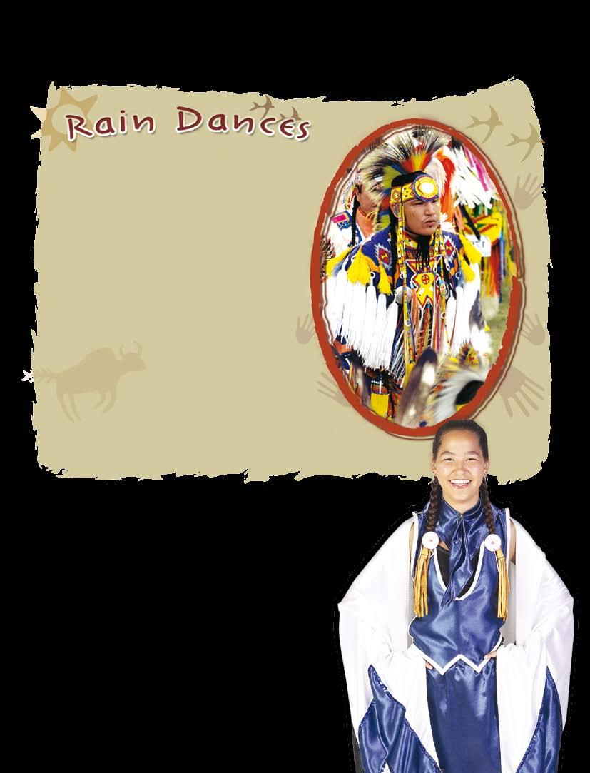 Most rain dances include dancing in a circle, pouring water, and whirling around like the wind.