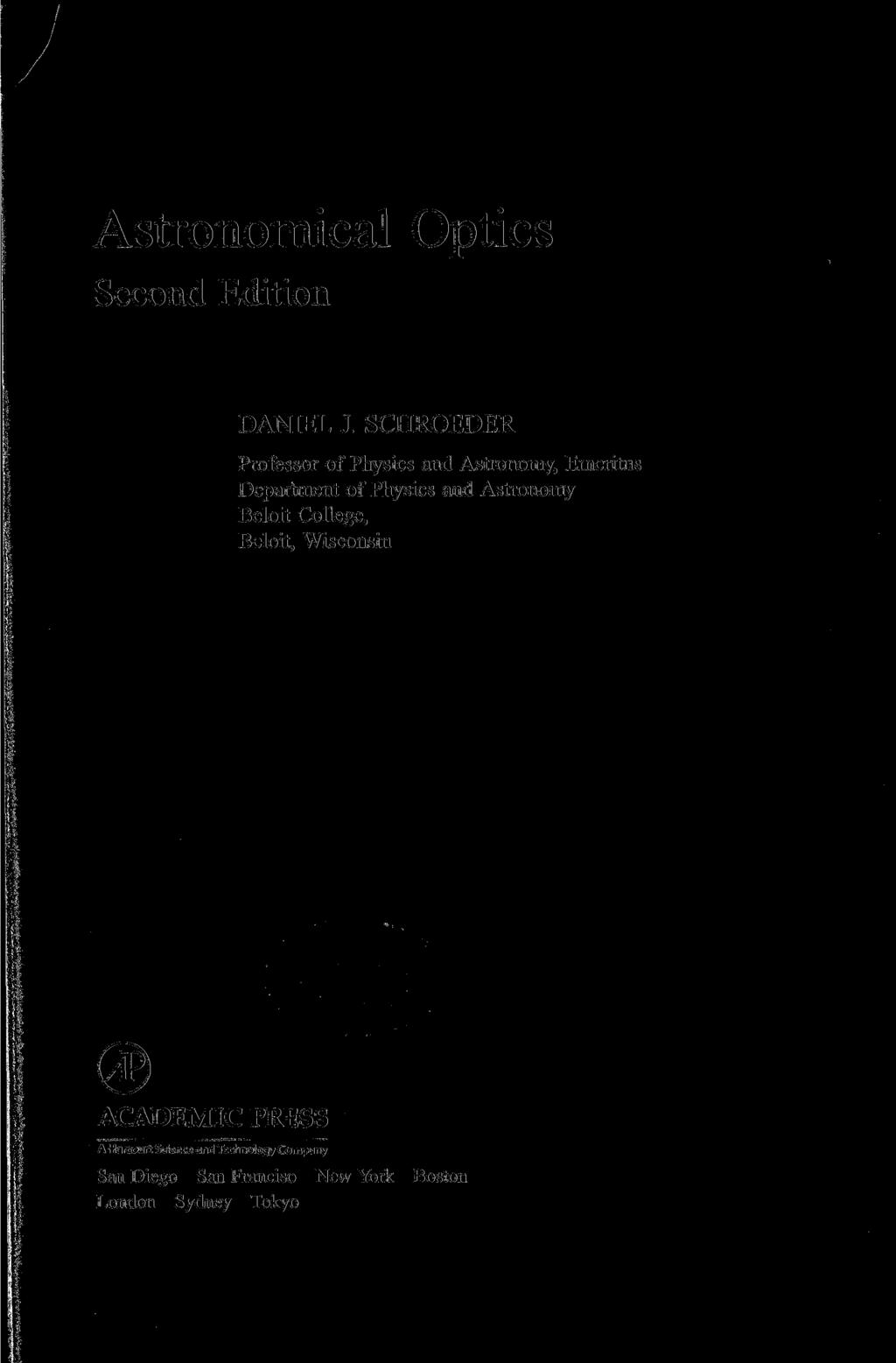 Astronomical Optics Second Edition DANIEL J.