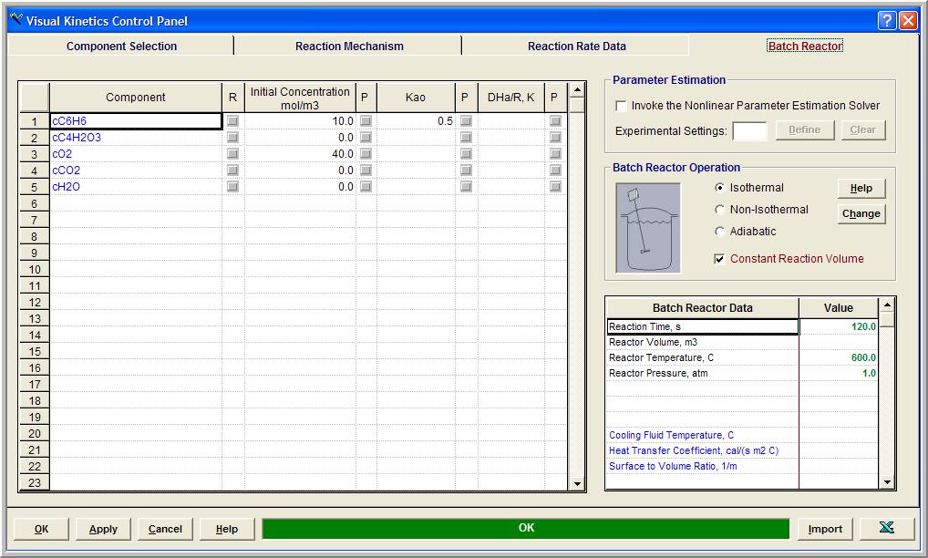 Batch Reactor Data Select the Batch Reactor tab. Enter the Initial Concentrations of all chemical species of the reaction mixture.