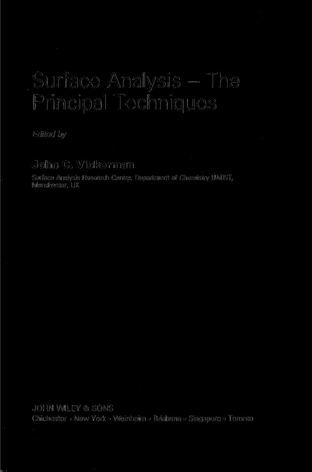 Surface Analysis - The Principal Techniques Edited by John C.