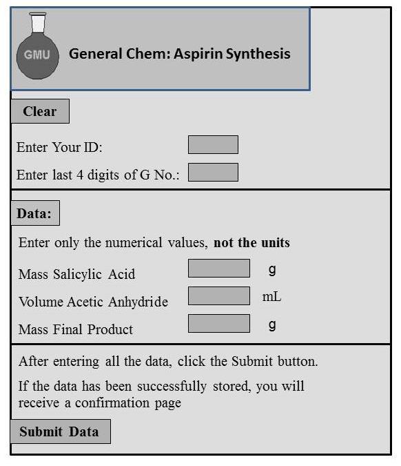 Figure 6.1: Input Screen for entering Aspirin results into Excel database Retrieve Class Data: Retrieve class data for Aspirin experiment from website http://chem.gmu.