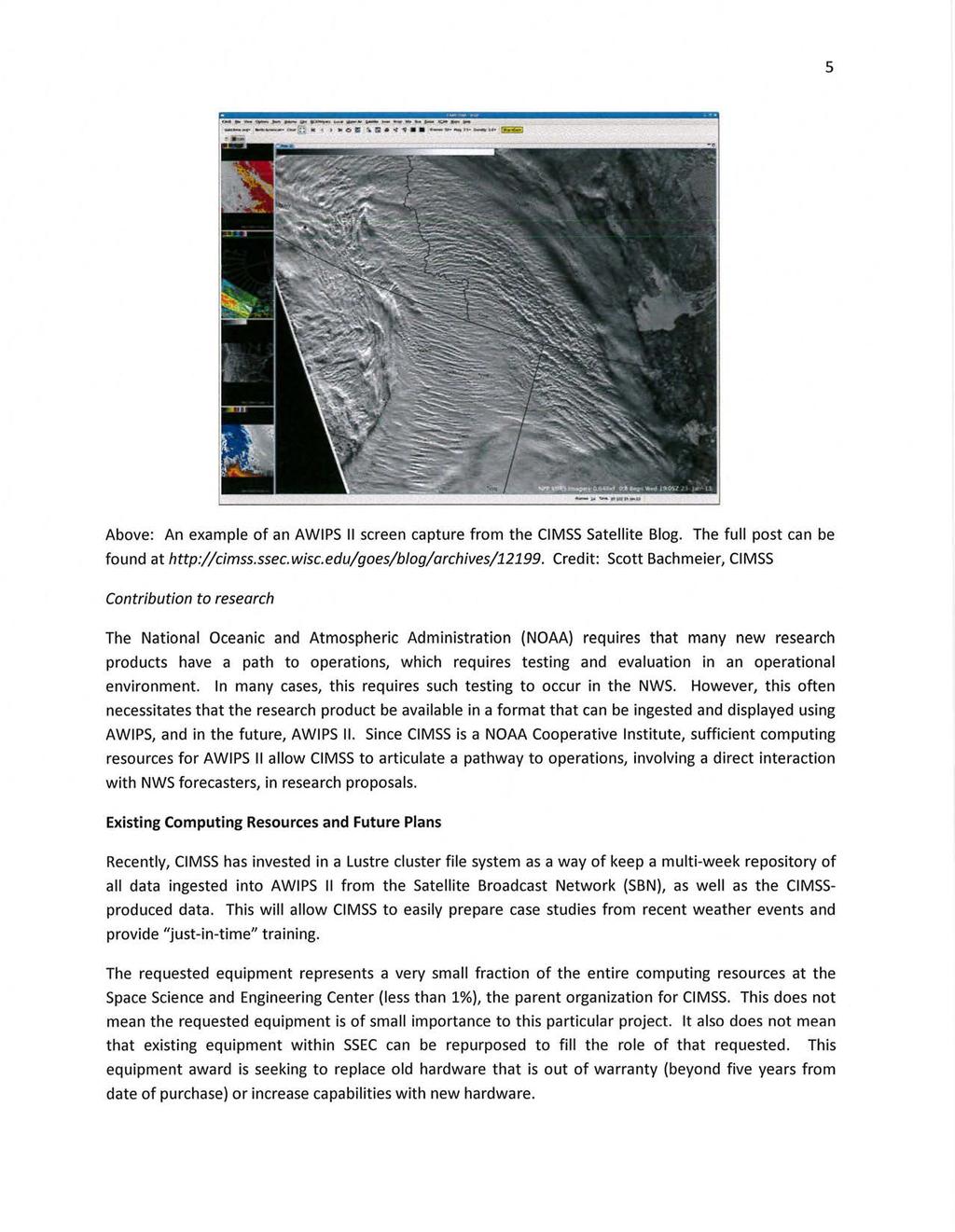5 Above: An example of an AWIPS II screen capture from the CIMSS Satellite Blog. The full post can be found at http://cimss.ssec.wisc.edu/goes/blog/archives/12199.