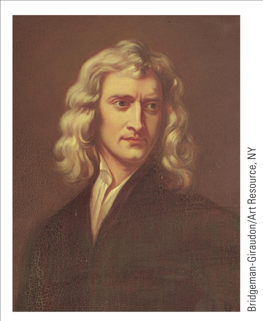 Sir Isaac Newton 1642 1727 Formulated basic laws of mechanics Discovered Law of Universal