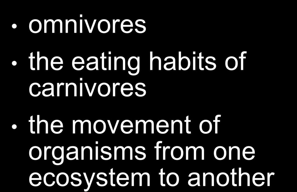Problems with Ecological Pyramids omnivores the eating habits of