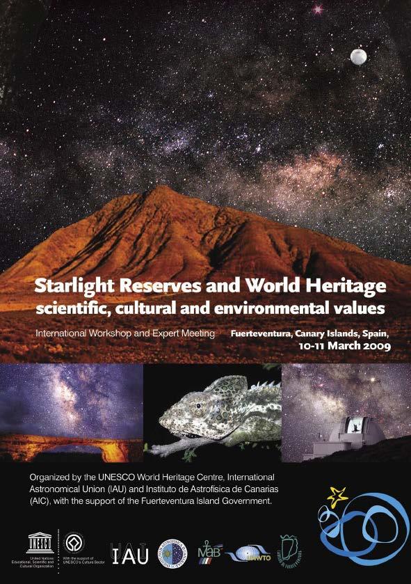 International Workshop and Expert Meeting "Starlight Reserves and World Heritage scientific cultural and environmental values Recommendations 2009 to develop a dark sky protection classification