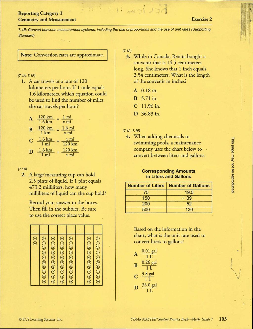 Geometry and Measurement Exercise 2 7.4E: Convert between measurement systems, including the use of proportions and the use of unit rates (Supporting Standard) Note: Conversion rates are approximate.
