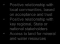 key regional, State or national stakeholders Access to land for mineral and water resources