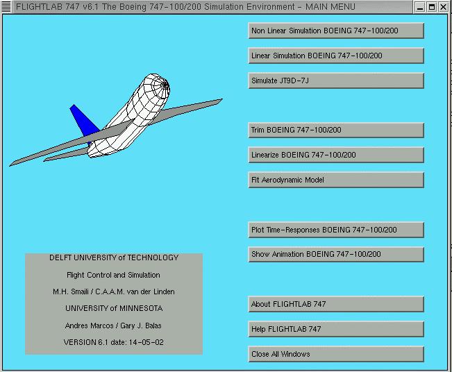 Software State-of-the-Art Analysis Package High Performance Simulation Aircraft Trimming Aircraft Model Linearisation 3D Visualization & Animation Complete Simulink Model: Full Nonlinear Equations of