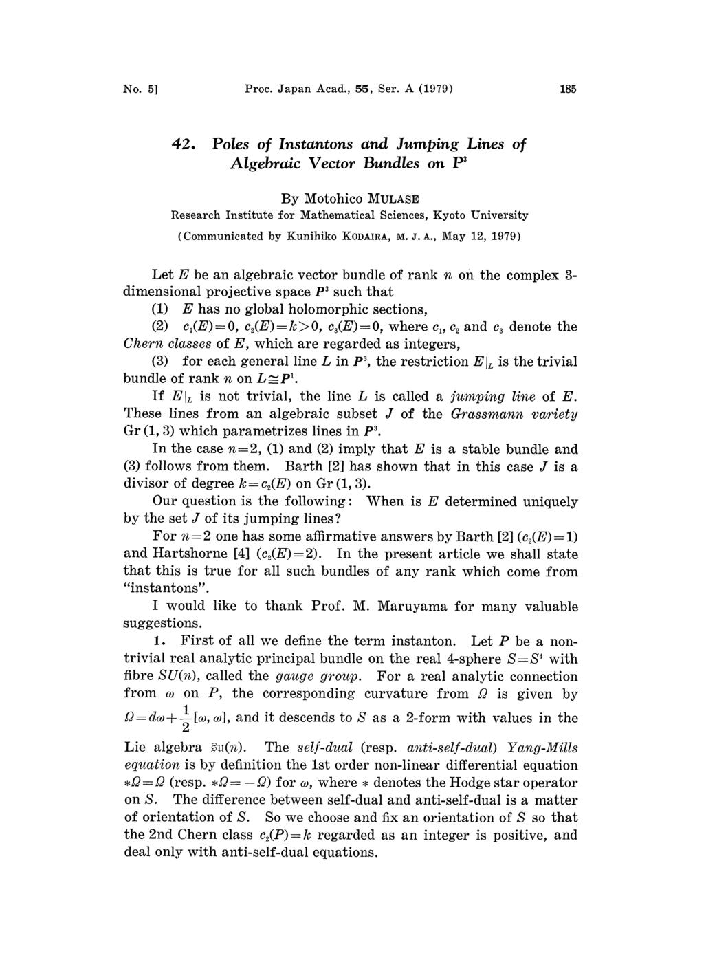 No. 5] Proc. Japan Acad., 5, Ser. A (1979) 185 Poles of Instantons and Jumping Lines of Algebraic Vector Bundles on P By Motohico ]V[ULASE Research Institute for Mathematical Science.