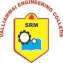 VALLIAMMAI ENGINEERING COLLEGE SRM Nagar, Kattankulathur 603 203.