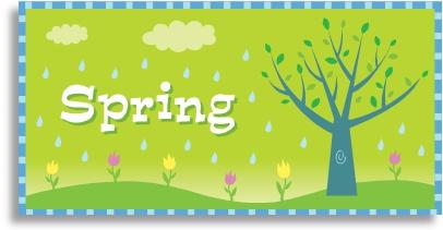 Spring is on the way. Watch for the signs and record them on the chart. Enjoy spring!
