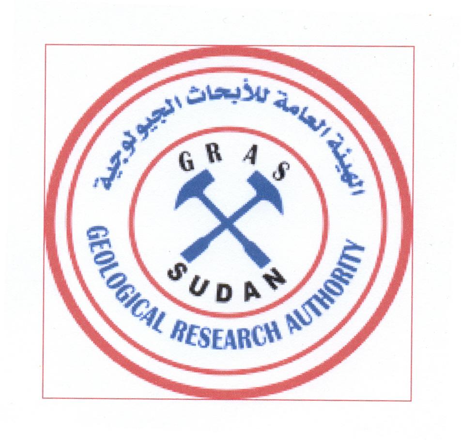 ﺑﺴﻢ اﷲ اﻟﺮﺣﻤﻦ اﻟﺮﺣﯿﻢ Ministry of Minerals Geological Research Authority of Sudan (GRAS)