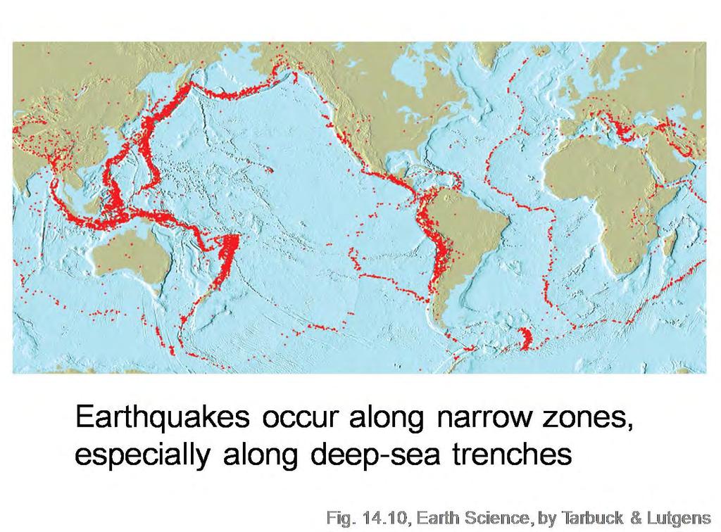 And so you'll notice that earthquakes do not just occur randomly on earth, they occur
