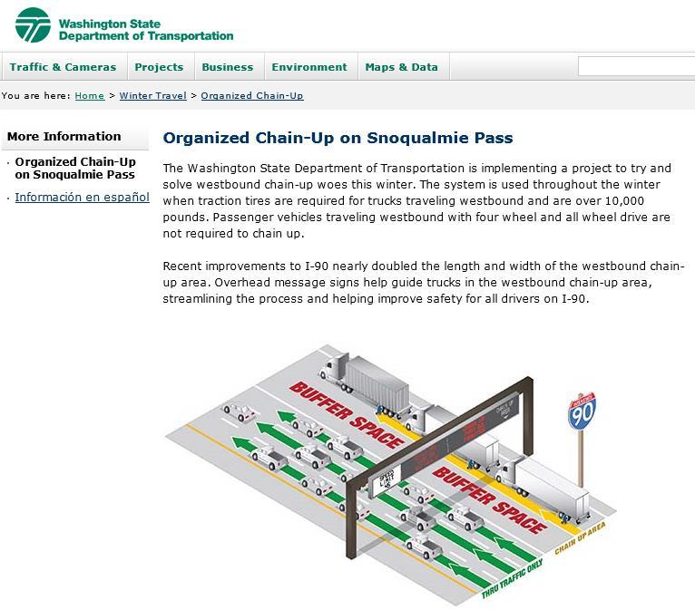 Public Outreach Efforts Information on the organized chain-up system and how it works at: Truck Stops Weigh Stations Rest