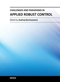 Challenges and Paradigms in Applied Robust Control Edited by Prof.