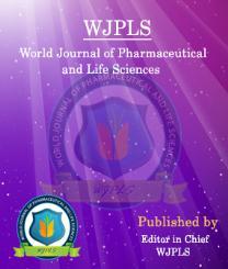 wjpls, 2016, Vol. 2, Issue 4, 419-430 Research Article ISSN 2454-2229 Bharati et al. WJPLS www.wjpls.org SJIF Impact Factor: 3.