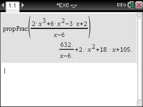 Example 6 Perform the following long division and state the quotient and remainder.