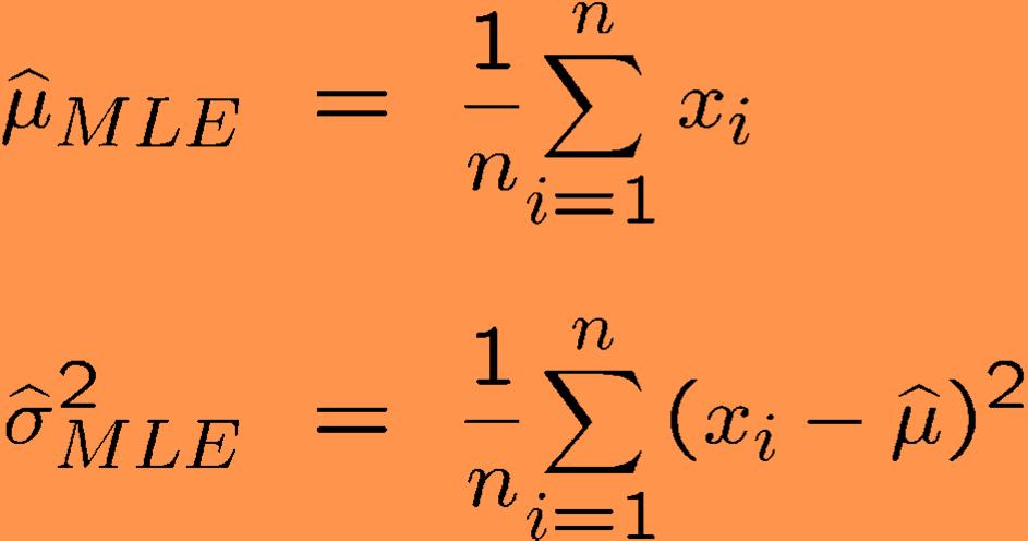 MLE for Gaussian mean and variance Note: MLE for the variance of a Gaussian is biased