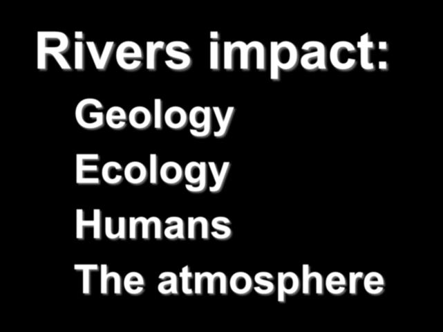 Rivers impact: Geology
