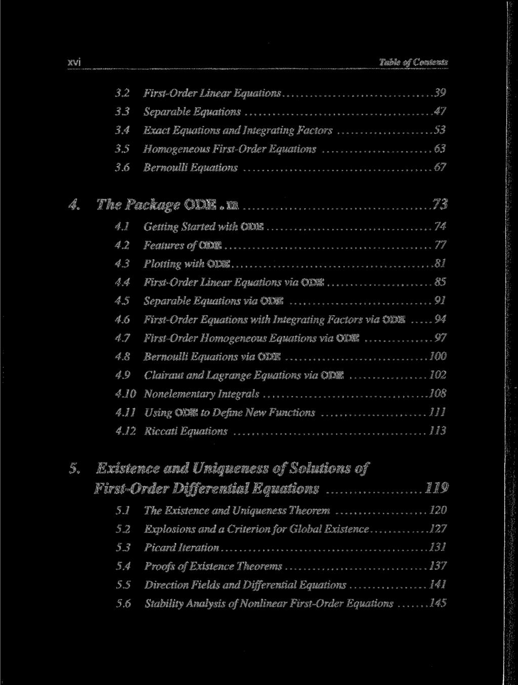 XVi Table of Contents 3.2 First-Order Linear Equations 39 3.3 Separable Equations 47 3.4 Exact Equations and Integrating Factors 53 3.5 Homogeneous First-Order Equations 63 3.