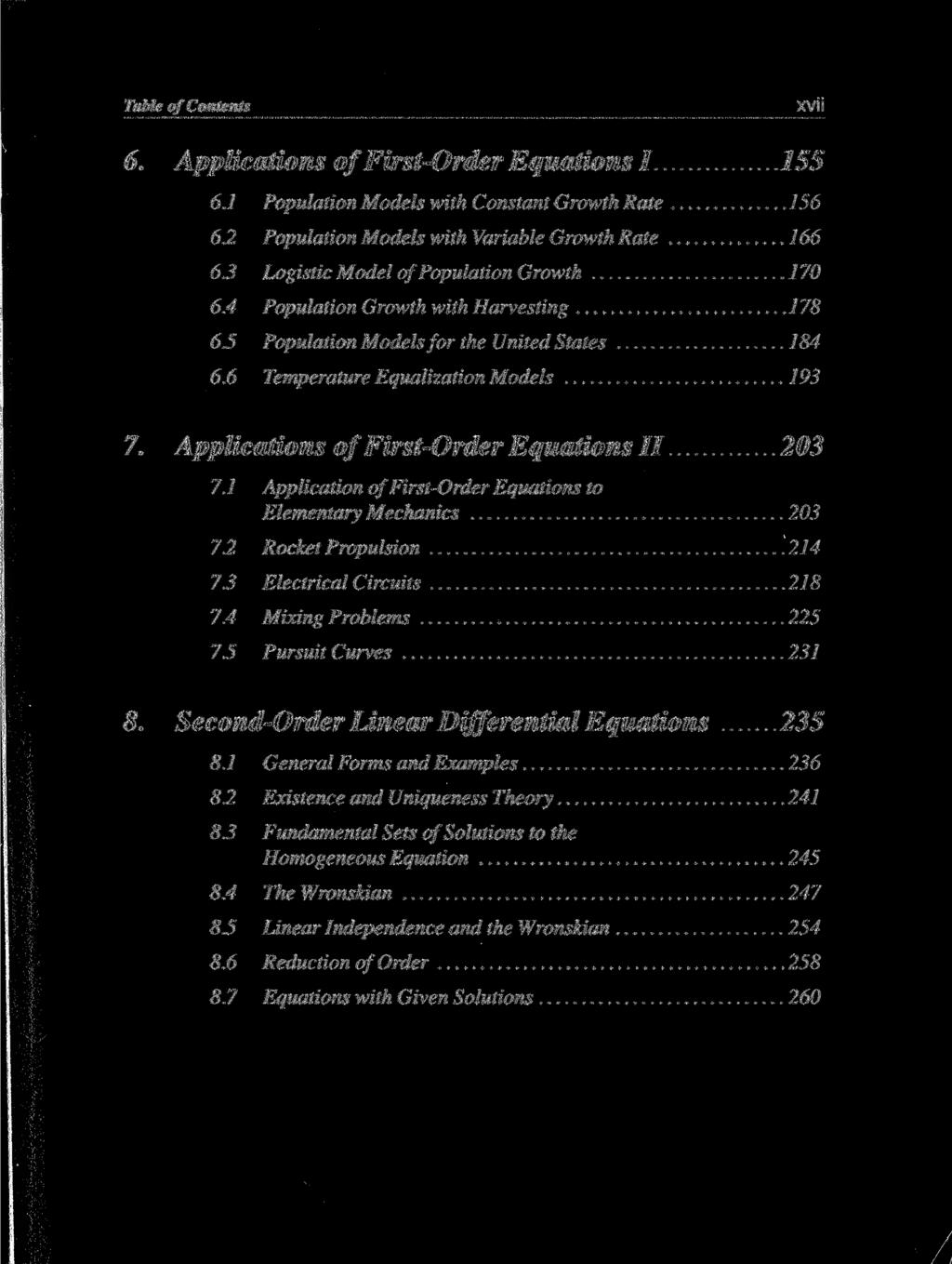 Table of Contents XVM 6. Applications of First-Order Equations 1 155 6.1 Population Models with Constant Growth Rate 156 6.2 Population Models with Variable Growth Rate 166 6.