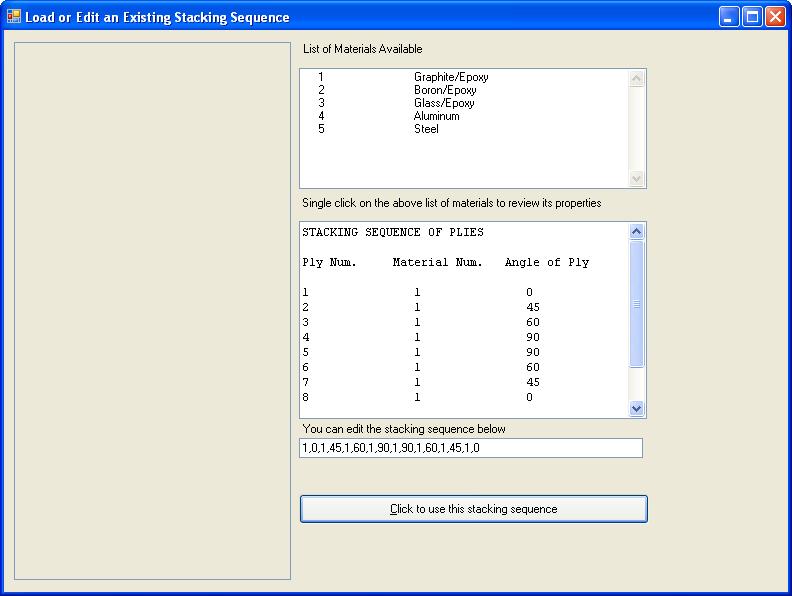 Figure 9. Menus for loading or editing a stacking sequence of a laminate. How do I load a previously saved laminate stacking sequence? 1. Click on Load/Edit Existing Stacking Sequence File Button. 2.