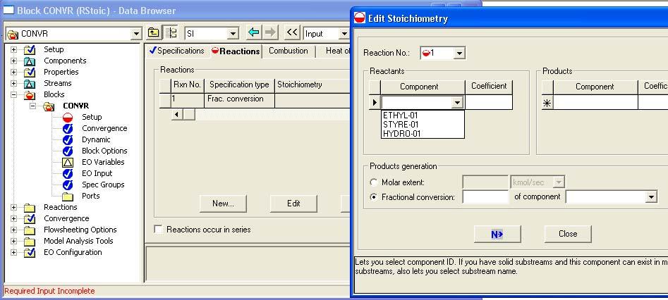 Click New 16. Close the reactor window to find your way back to the Process Flow Window. 17. Click in the Data Browser window. A dialog box opens saying All required input is complete.