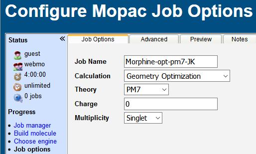 10/30/2017 12 Enter an informative Job Name Type of calculation Geometry Optimization Theory: PM7 (a recent