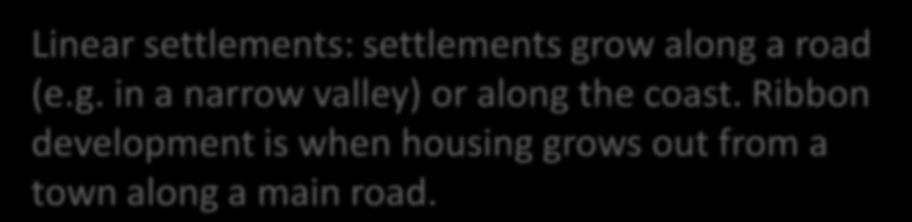 Linear settlements: settlements