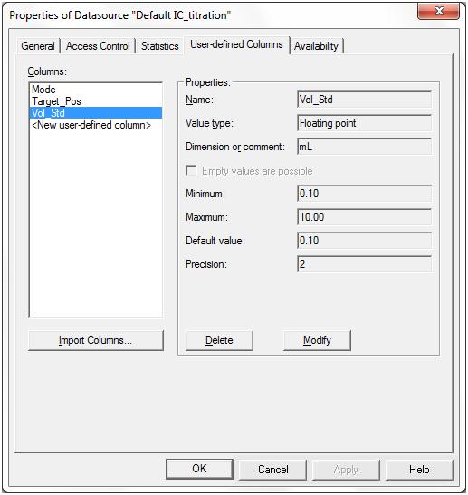 Configuring the Local Datasource for IC-Titration Operation Figure 30. User-defined Columns page: Vol_Std properties To copy the sequence template files to the local datasource 1.