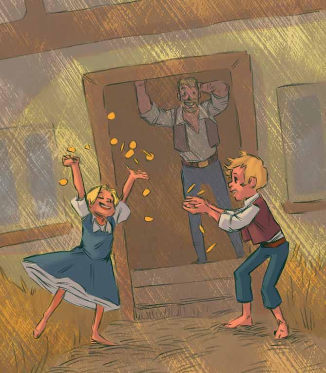 Hansel and Gretel showed the gold